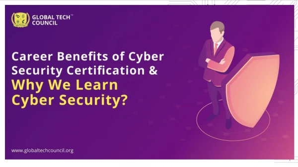 Career Benefits of Cyber Security Certification & Why We Learn Cyber Security?