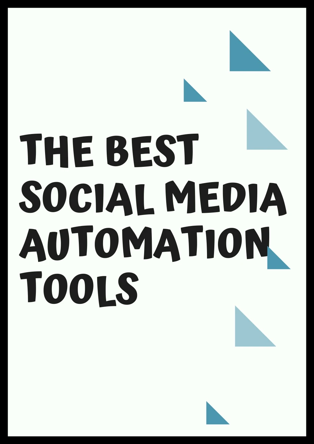 the best social media automation tools