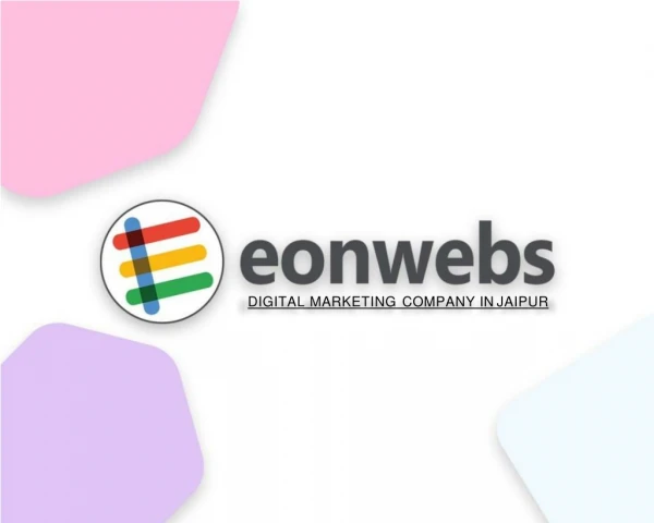 Best Digital Marketing Company in Jaipur - Eonwebs