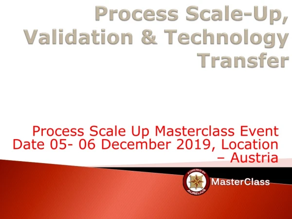 process scale up validation technology transfer