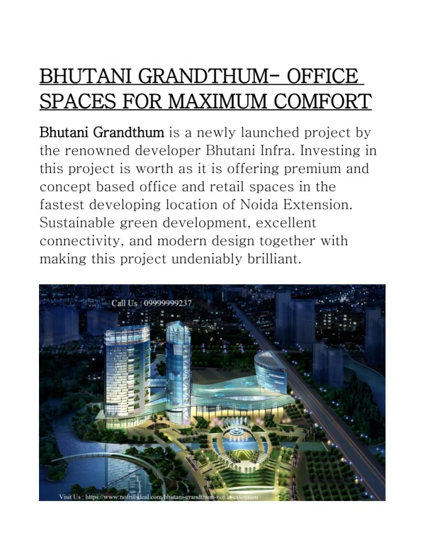 BHUTANI GRANDTHUM- OFFICE SPACES FOR MAXIMUM COMFORT