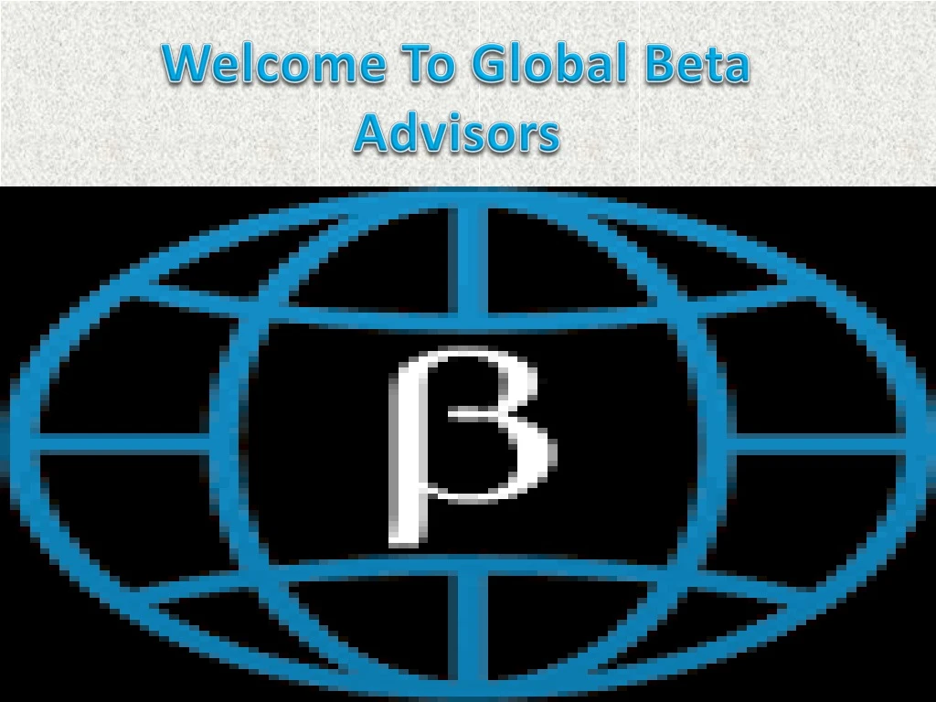 welcome to global beta advisors