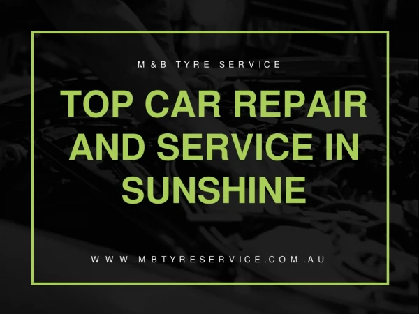 Top Car Repair and Service in Sunshine