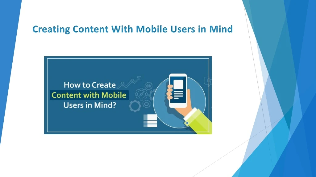 creating content with mobile users in mind