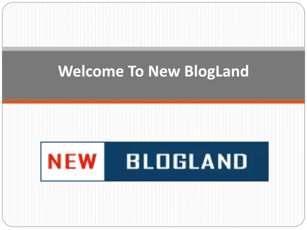 New BlogLand - Start A Blog, Download Themes and SEO Tips