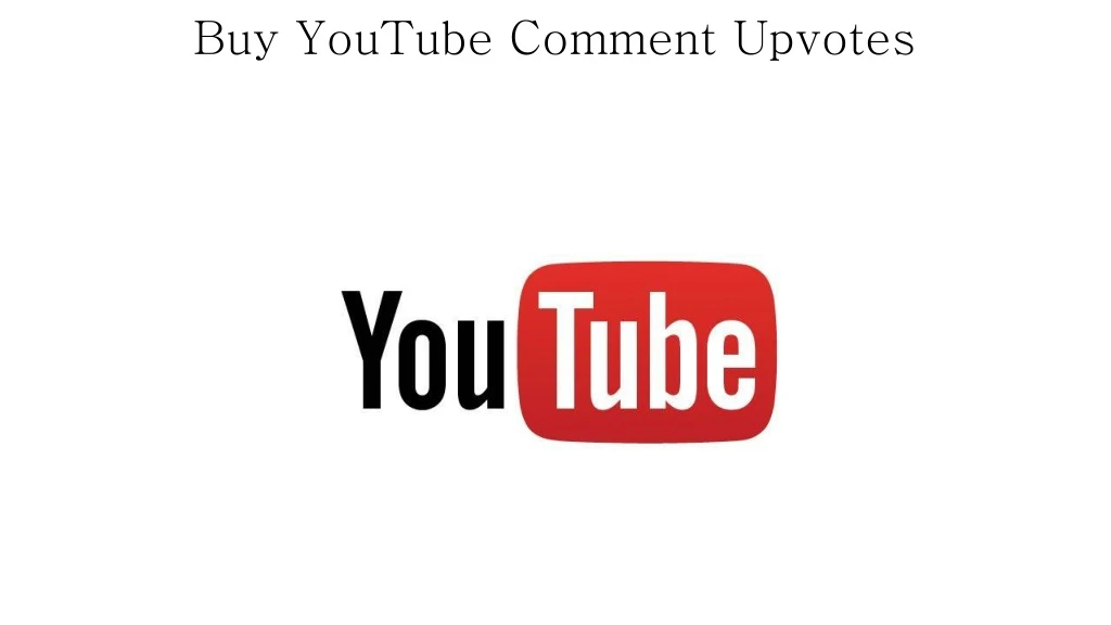 buy youtube comment upvotes