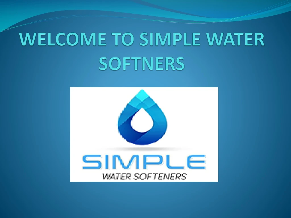 welcome to simple water softners