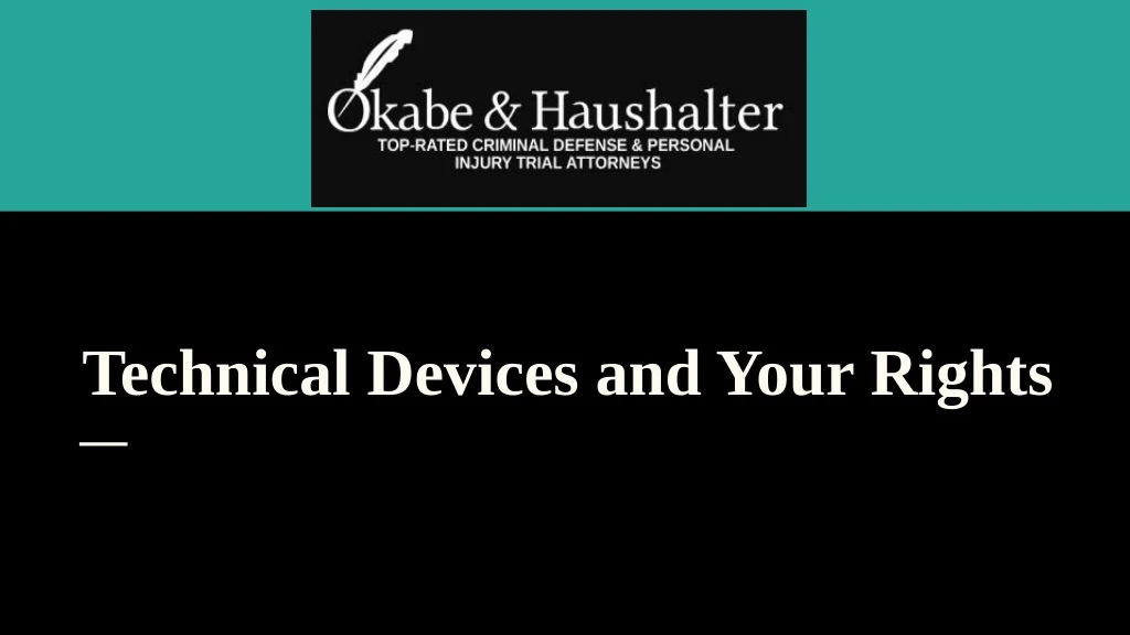 technical devices and your rights