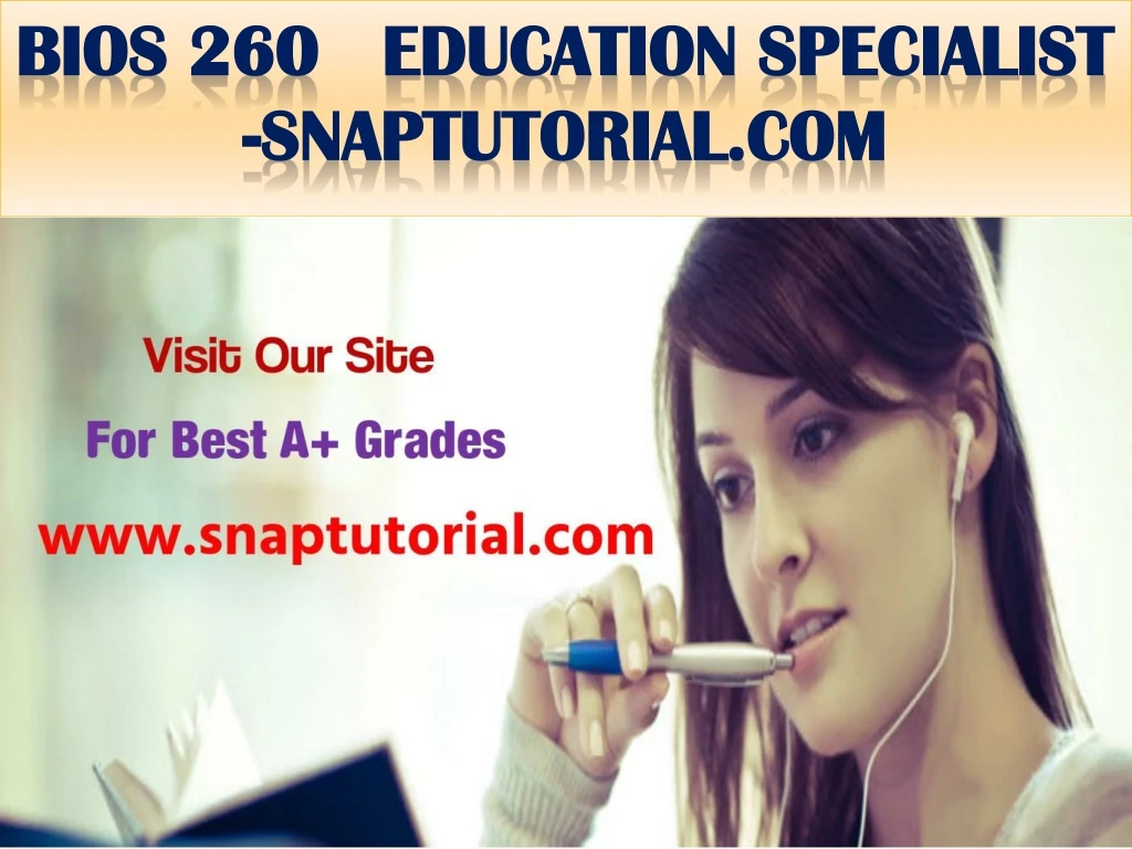 bios 260 education specialist snaptutorial com