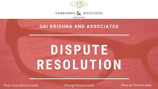 Dispute Resolution - Sai Krishna and Associates