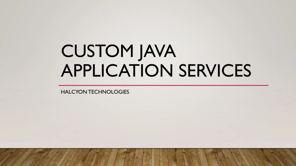 custom java application services