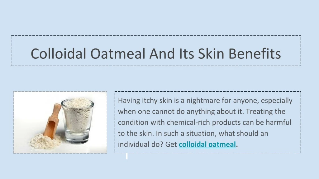 colloidal oatmeal and its skin benefits