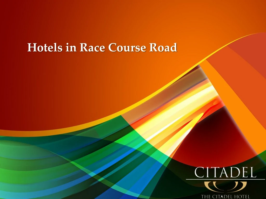 hotels in race course road