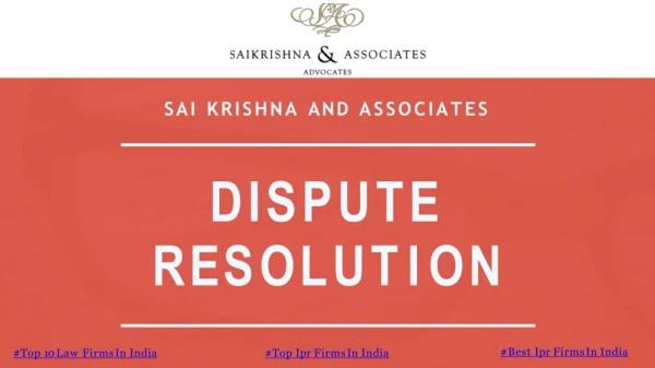 Dispute Resolution - Sai Krishna and Associates
