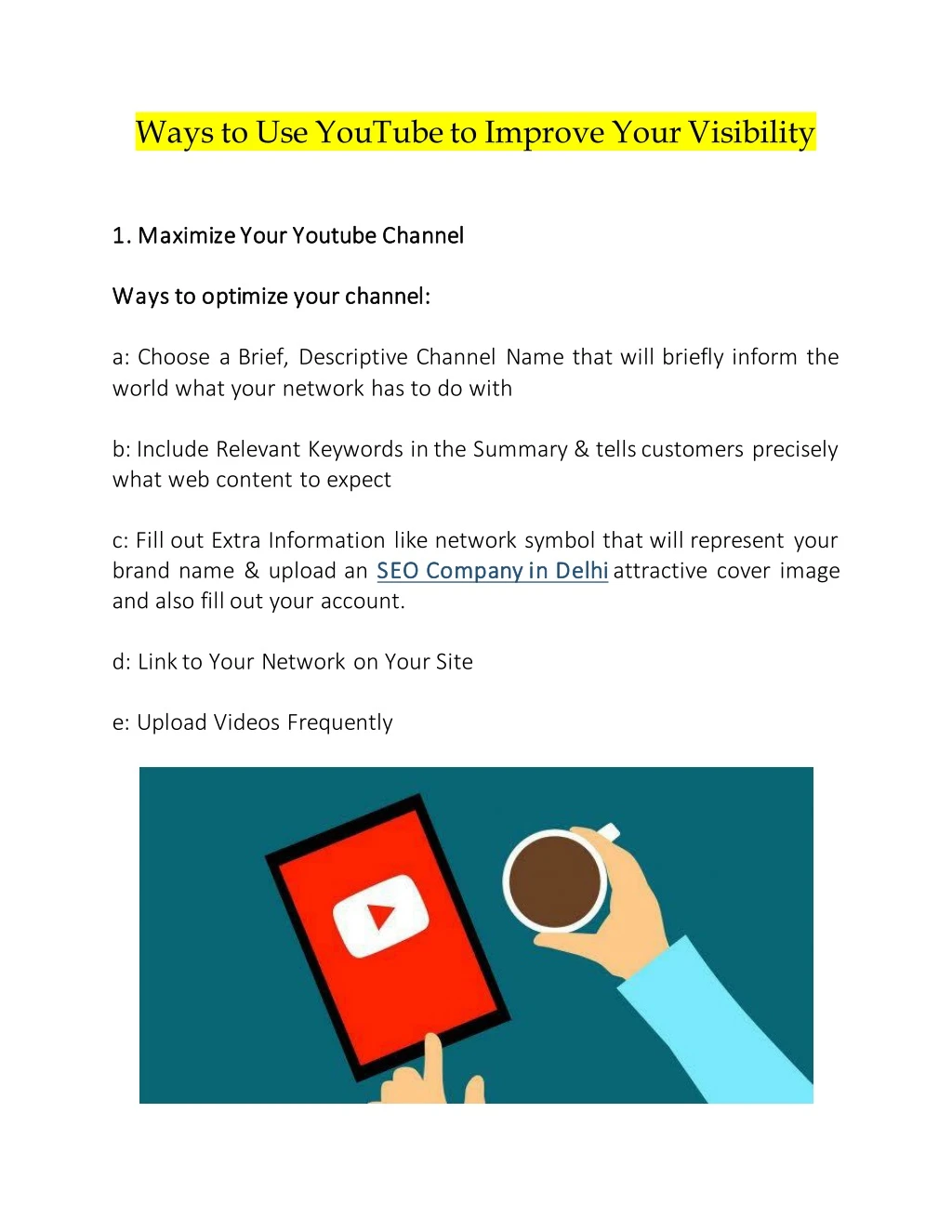 ways to use youtube to improve your visibility