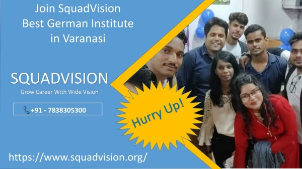 Study German Language For Career Purpose By Joining SquadVision