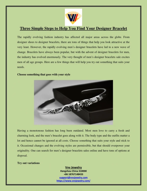 Three Simple Steps to Help You Find Your Designer Bracelet