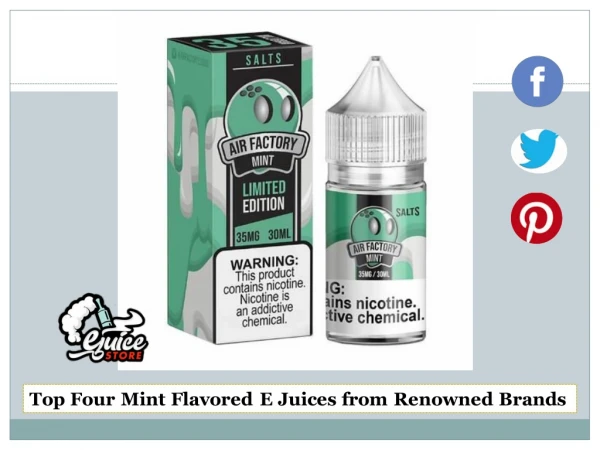 Top Four Mint Flavored E Juices from Renowned Brands