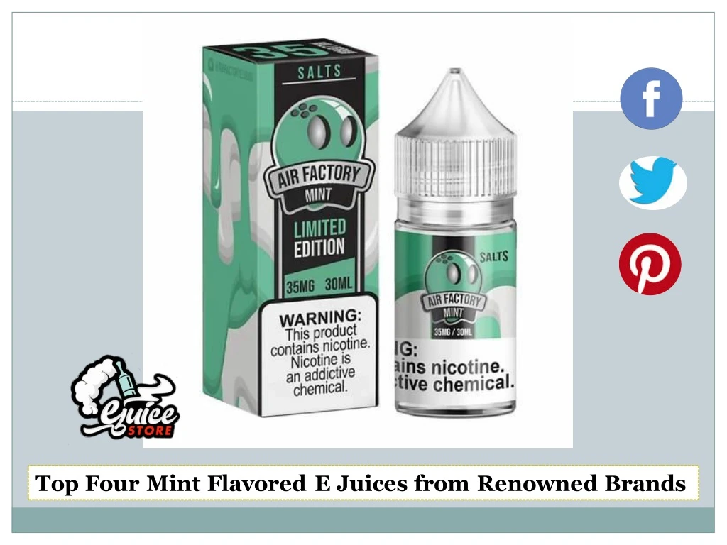 top four mint flavored e juices from renowned