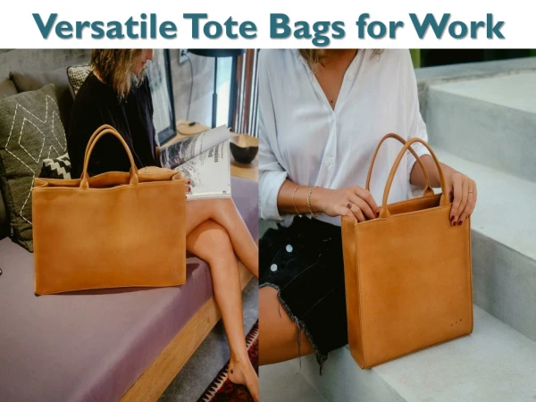 Versatile Tote Bags for Work