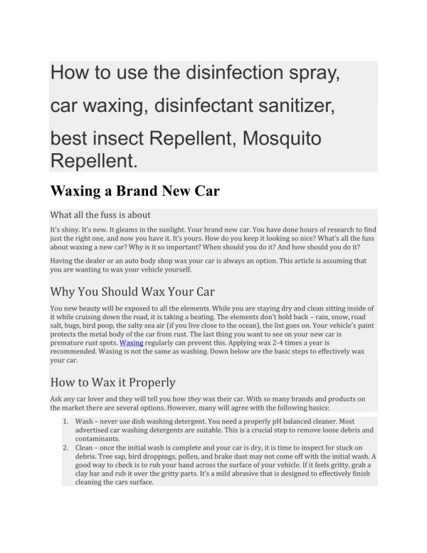 How to use the disinfection spray, car waxing, disinfectant sanitizer, best insect Repellent, Mosquito Repellent.