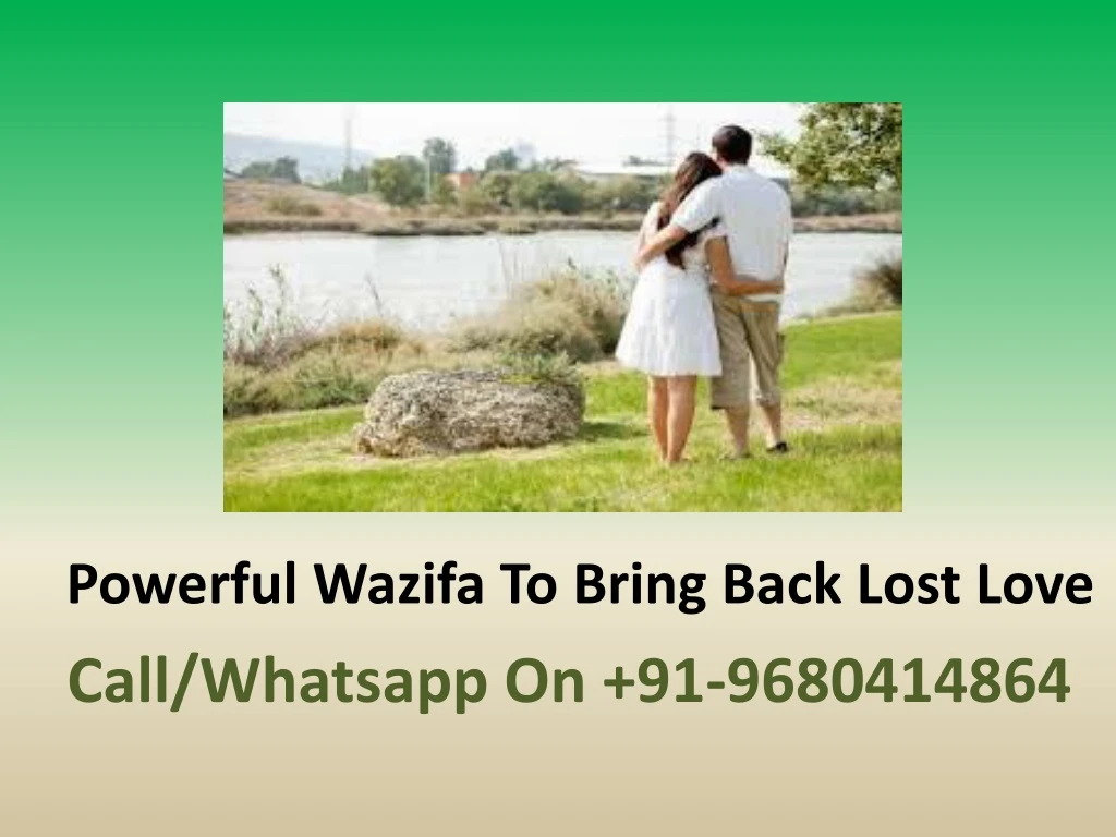 powerful wazifa to bring back lost love