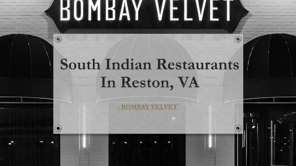 South Indian Restaurants In Reston, VA