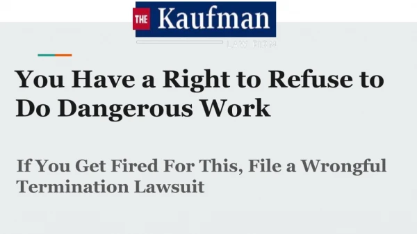 You Have a Right to Refuse to Do Dangerous Work