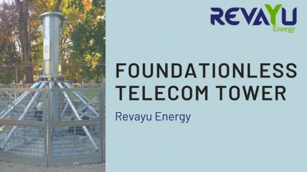 Foundationless Telecom Tower - Revayu Energy