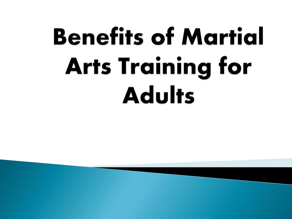 benefits of martial arts training for adults