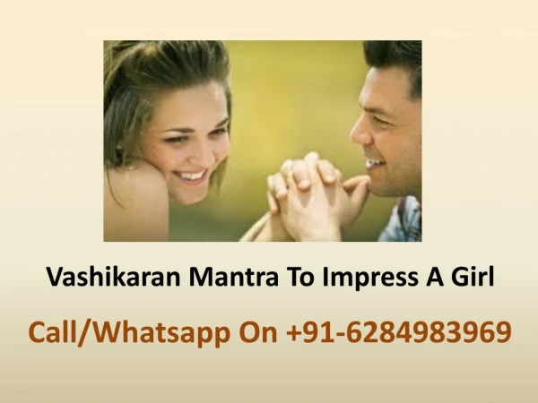 Vashikaran Mantra To Impress A Girl