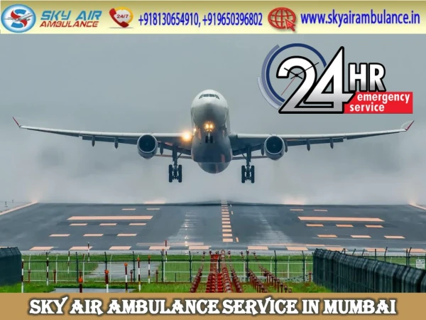 Rent Air Ambulance from Mumbai with Reliable Medical Team