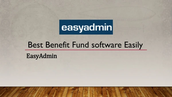 Best Benefit Fund software Easily