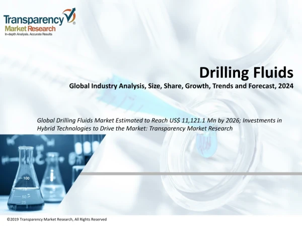 Drilling Fluid Market to receive overwhelming hike in Revenues by 2026