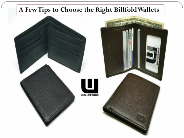 A Few Tips to Choose the Right Billfold Wallets