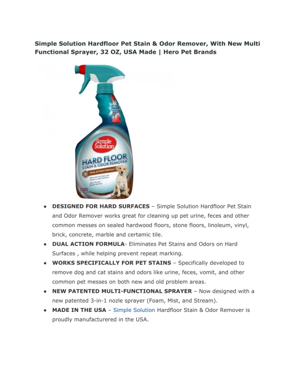 Simple Solution Hardfloor Pet Stain & Odor Remover, With New Multi Functional Sprayer, 32 OZ, USA Made | Hero Pet Brands