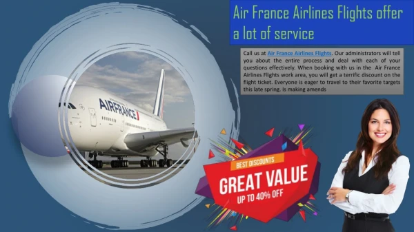 Air-France Airlines Flights offer a lot of service