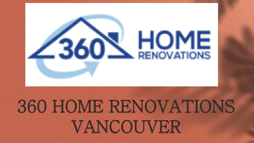 360 home renovations 360 home renovations