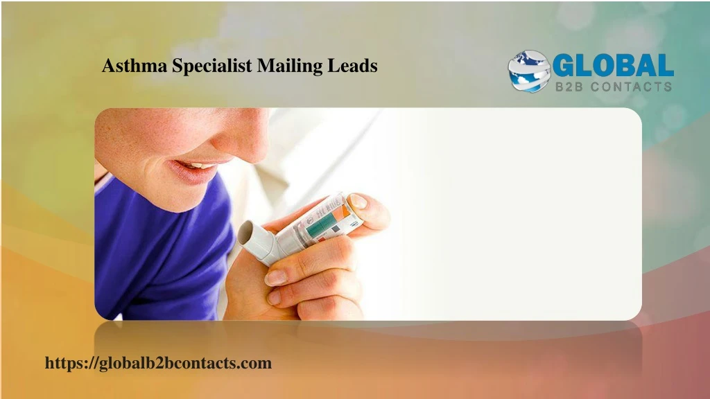 asthma specialist mailing leads