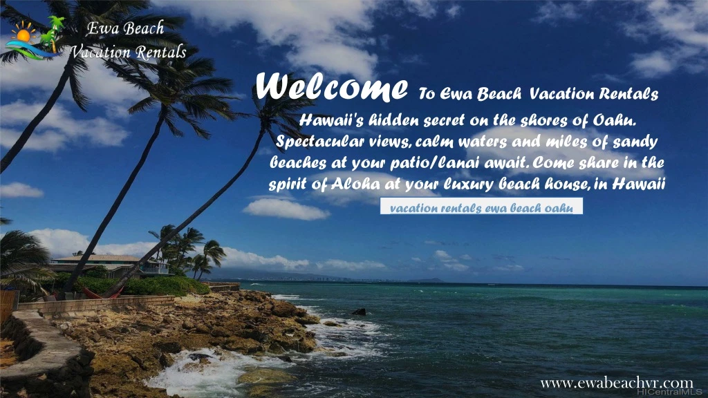 welcome to ewa beach vacation rentals hawaii