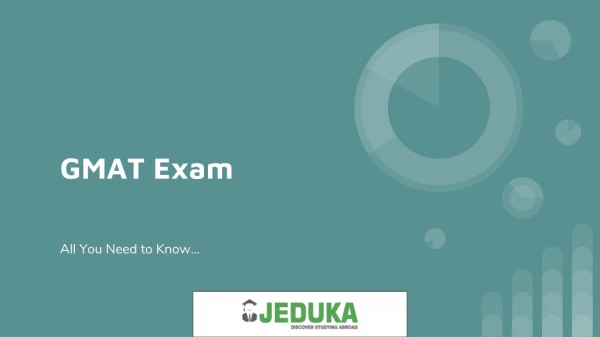 GMAT Exam - Registration, Eligibility, Fees, Dates, Preparation, Result and more.