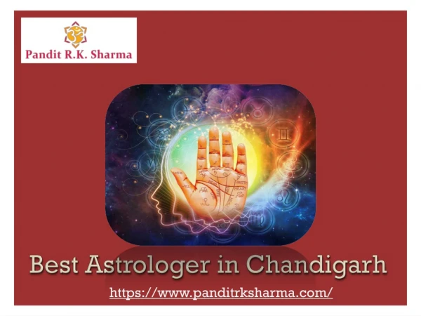 Best Astrologer in Chandigarh - ( 91)-9872071798 - Pandit R.K. Sharma