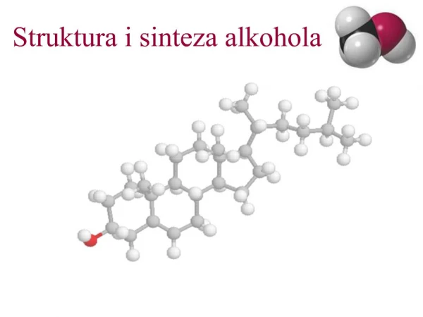 Struktura i sinteza alkohola