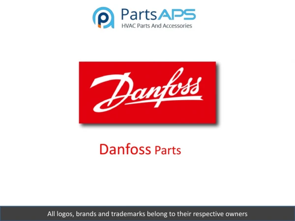 Danfoss Replacement Parts | HVAC Parts and Accessories | Air Conditioner Parts | HVAC Parts | Refrigerator Parts- PartsA