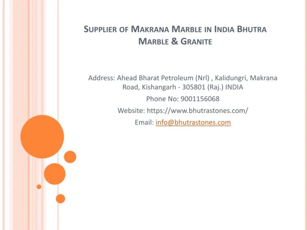 Supplier of Makrana Marble in India Bhutra Marble & Granite