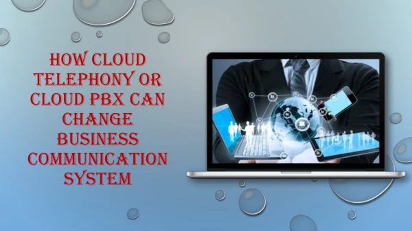 How Cloud Telephony or Cloud PBX can change Business Communication System