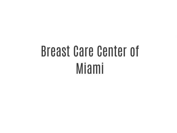 Breast Care Center of Miami