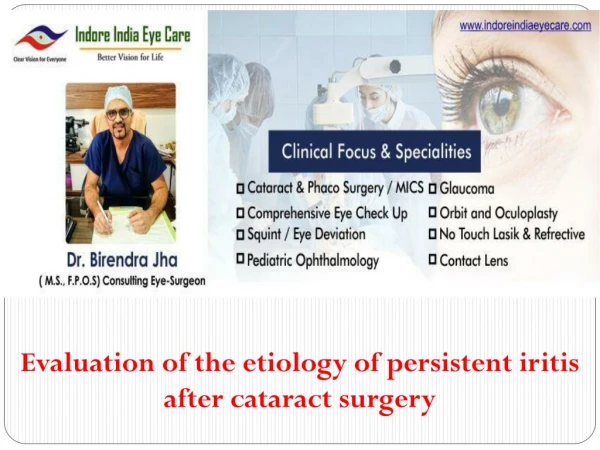 Evaluation of the etiology of persistent iritis after cataract surgery