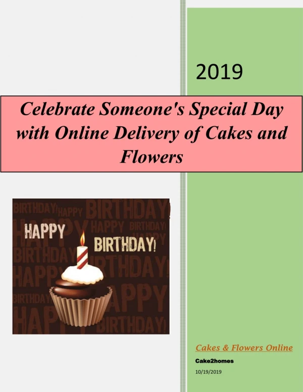 Celebrate Someone's Special Day with Online Delivery of Cakes and Flowers