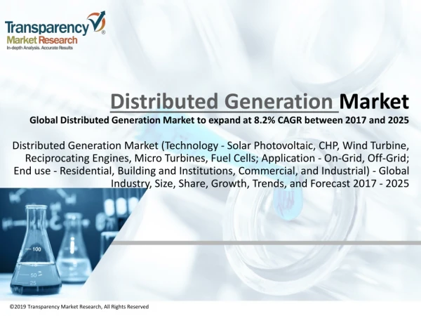 Distributed Generation Market (Technology - Solar Photovoltaic, CHP, Wind Turbine, Reciprocating Engines, Micro Turbines